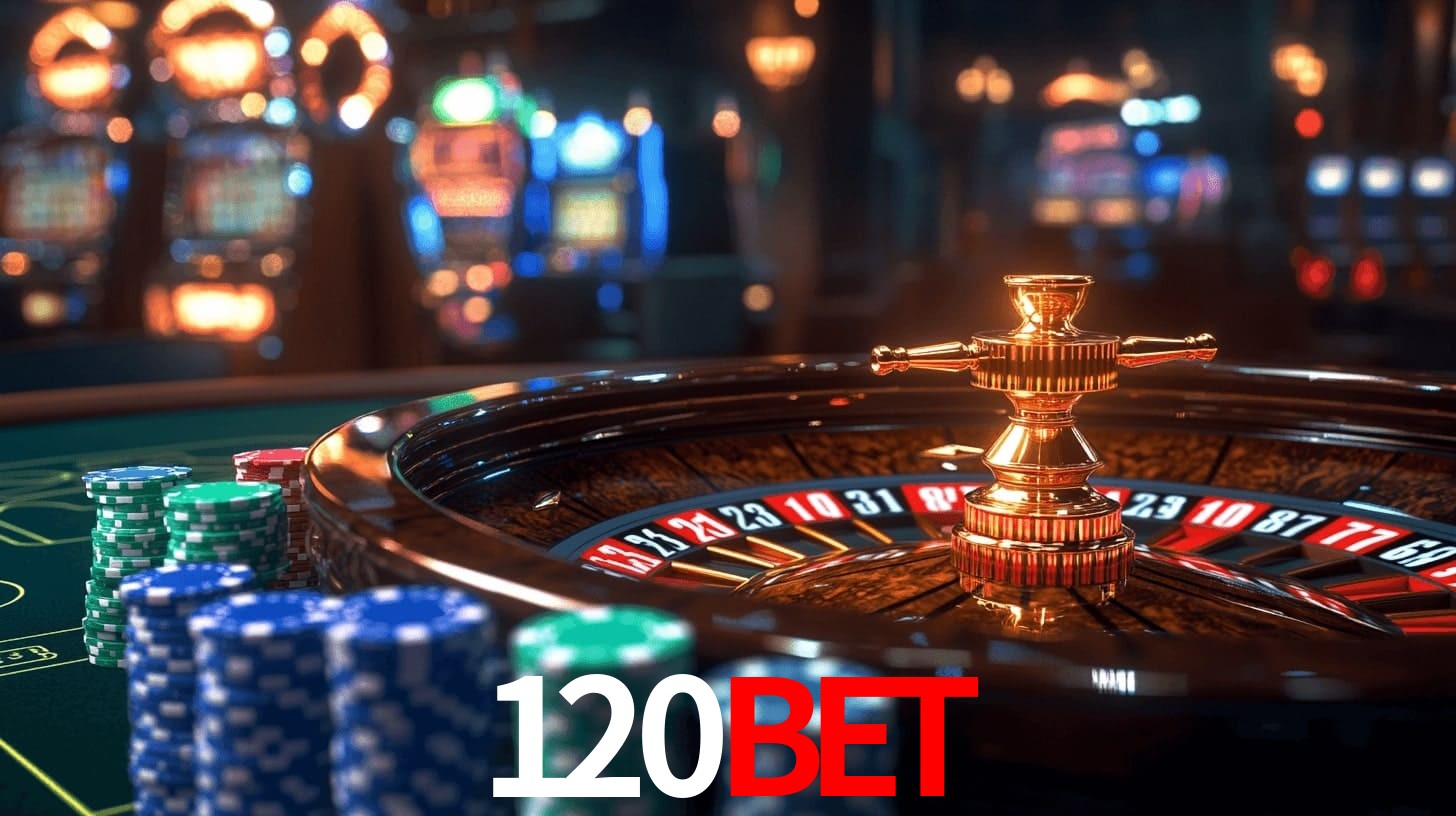 120bet: A Experiência de Casino com Jogos de Mesa ao Vivo