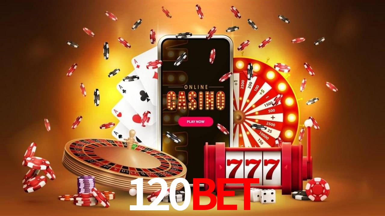 120bet 公平游戏